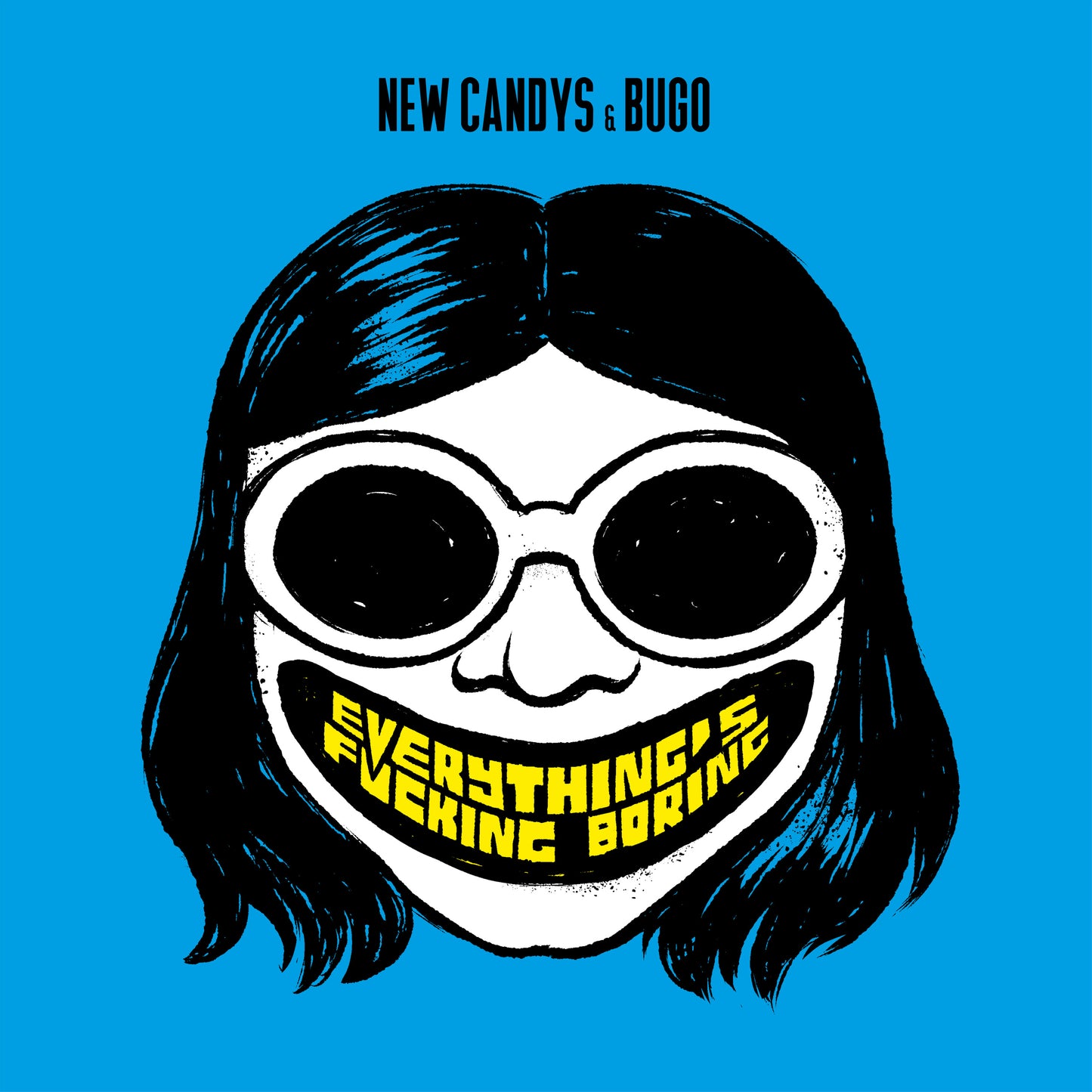 New Candys - Everything's Fucking Boring (feat. Bugo) / Zyko (The Dandy Warhols Remix) – Limited Edition 7" Vinyl