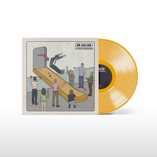 TA GA DA - Last party on Planet Earth [LP Preorder]